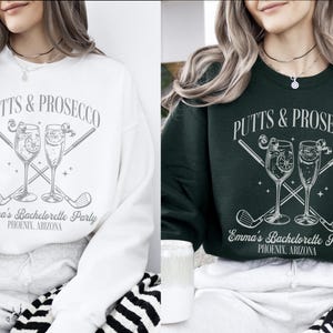 Custom Golf Bachelorette Party Sweatshirt, Personalized Country Club Bach Shirts, Luxury Bach Party, Putts and Prosecco, Bridesmaid Proposal