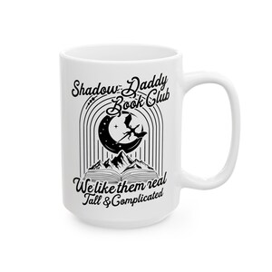 Shadow Daddy Book Club Bookish Mug, Book Trope Gift, Funny Bookish Mug, Romantasy Reader, Light Academia, Smut Reader, Romantasy, Bookworm image 10