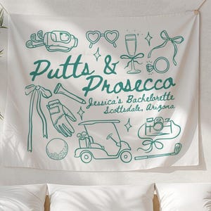 Personalized Golf Bachelorette Party Decor, Custom Location Bachelorette Weekend Tapestry, Putts & Prosecco, Luxury Bachelorette Merch