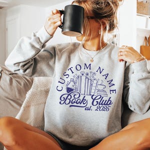 Custom Book Club Sweatshirt, Personalized Reading Club Crewneck, Bookish Gift, Book Lover Sweatshirt, Booklover Gift, Bookworm Shirt