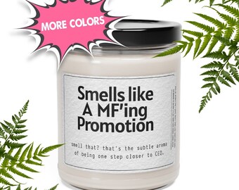 Corporate Coworker Promotion Gift, 9oz. Candle Gift, Smells Like A MF&#39;ing Promotion Soy Wax Candle, Promotion Candle Gift, Promotion Gift