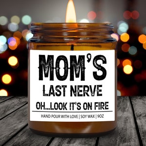 Last Nerve Candle, Funny Candle, Personalized Candle Gift, Custom Name Candle, Funny Gift, Last Nerve Gift, Mom Gift, BFF Gift, Gift for Her