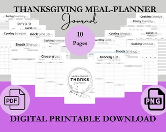 May include: A printable Thanksgiving meal planner journal with 10 pages. The pages include sections for pantry inventory, guest list, cooking schedule, snack sign up, and grocery list. The journal is available in PDF and PNG formats.