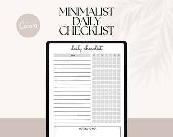 May include: A minimalist daily checklist template on a tablet screen. The template has a section for tasks and a grid for tracking progress over the week. It also includes a notes section for additional information.