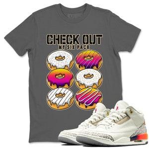 Sprawdź moją koszulkę Six Pack Sneaker - Casual Unisex Cotton Sneaker Dopasowana koszulka T-shirt do 3s X J Balvin