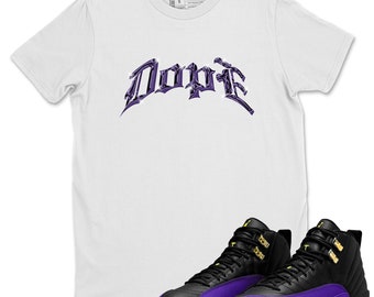 Dope Unisex T-Shirt - Sneaker Shirt To Match 12s Field Purple