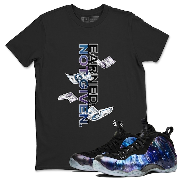 Earned Not Given Sneaker Tee - Unisex Sneaker Shirts to Earned Not Given Sneaker Tee - Unisex Sneaker Shirts to