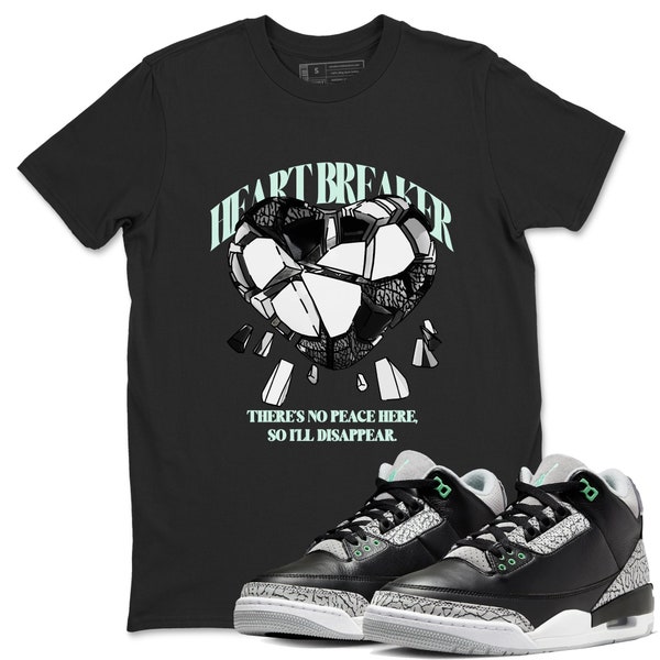 Heart Breaker Sneaker Tee - Unisex Cotton Sneaker Shirts To Match Jordans 3s Green Glow