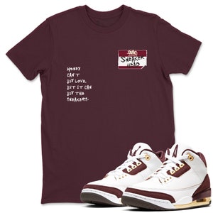 Sneakerhead Badge - Sneaker Shirts To Match Jordans 3s A Ma Maniere x Burgundy Crush