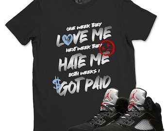 I Got Paid Best T-shirts To Wear With Jordans 5s Black Metallic Reimagined