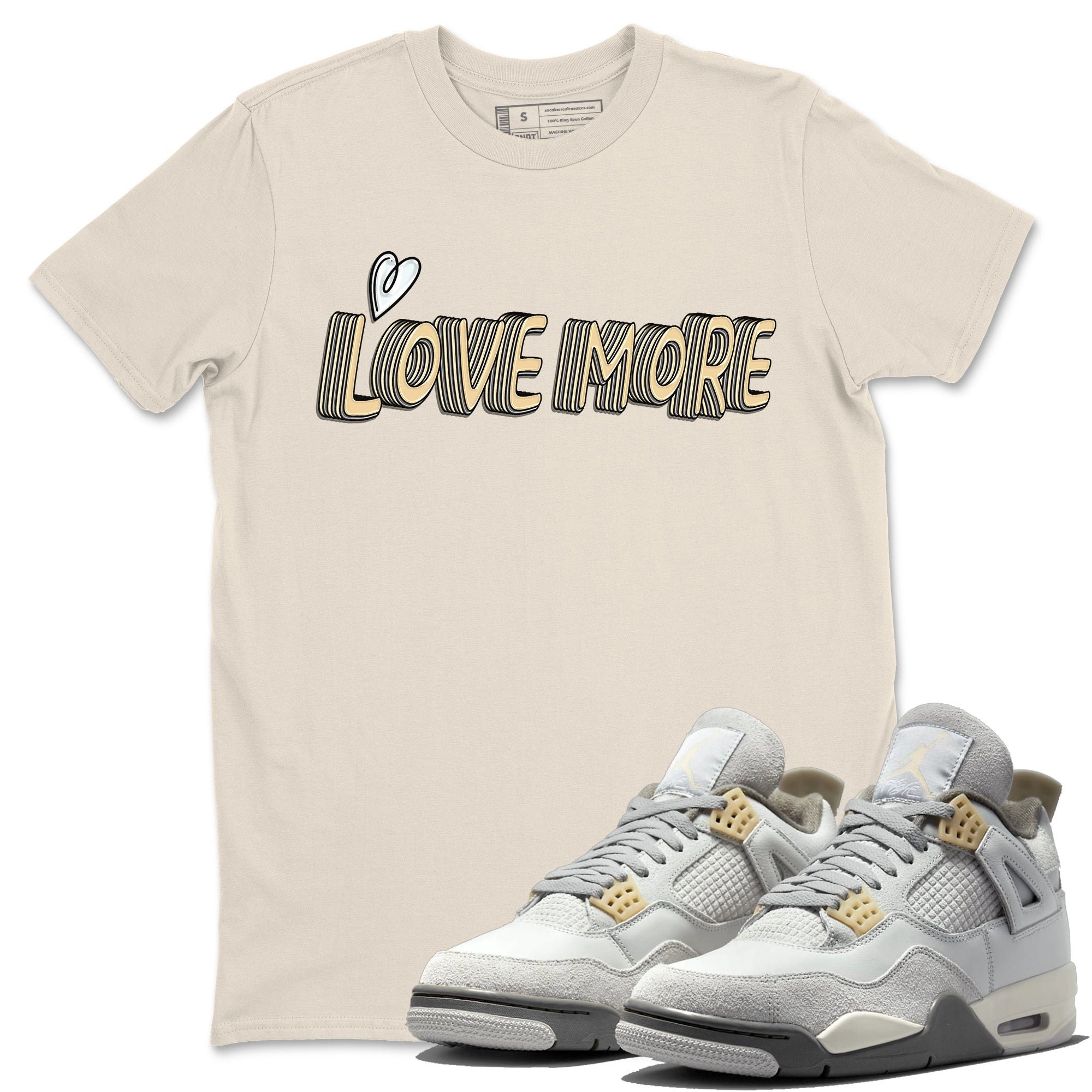 Love More Unisex Clothing - Sneaker Shirts To Match The 4s Craft