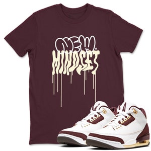 New Mindset Sneaker Tee - Casual Unisex Cotton Sneaker T-Shirt To Match 3s A Ma Maniere x Burgundy Crush