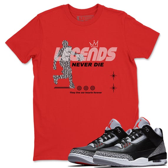 Legend never dies Tシャツ　バスケ Legends Never Die Unisex T-shirts to Match Sneakers 3s Retro