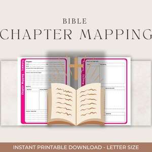 May include: A printable Bible chapter mapping template with a pink border and a cross graphic. The words "BIBLE CHAPTER MAPPING" are at the top. The template includes sections for chapter summary and notes. The text "INSTANT PRINTABLE DOWNLOAD - LETTER SIZE" is at the bottom.