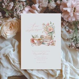 May include: A pale invitation card featuring floral and book illustrations. The text "A new chapter begins" is at the top. A teacup, books, and flowers are depicted. Further text provides event details.