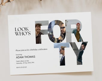 Forty Birthday Invitation For Men, 40th Birthday Invitation With Picture, Look Who&#39;s Forty, 40th Birthday Invitation Photo Collage, AB01