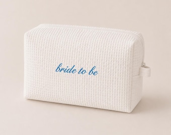 Bride To Be Makeup Bag | Personalized Bridal Makeup Pouch | Embroidered Waffle Cosmetic Bag | Bachelorette Travel Toiletry Bag