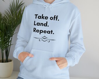 Flight attendant gifts / take off. land. repeat. gift for flying crew / Unisex Heavy Blend™ Hooded Sweatshirt