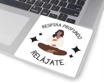 Respira profundo, Relax and Breathe Deep Sticker, Spanish Quote Decal, Meditation Sticker, Calming Laptop Sticker,  Positive Vibes