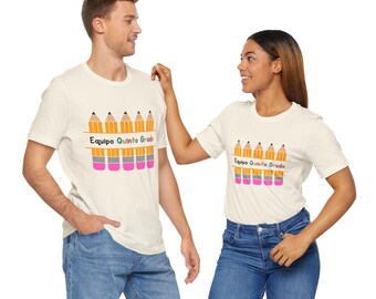 Equipo quinto grado, Unisex Jersey Short Sleeve Shirt for Teachers, Back to School Gift, fifth grade, Classroom Outfit,