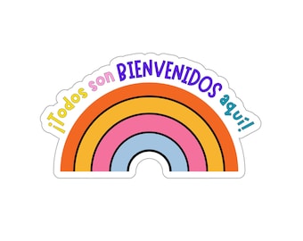Todos son bienvenidos aquí sticker / Kiss-Cut Stickers /