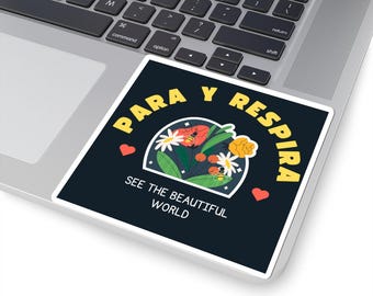 Para y respira,  Positive Vibes Stickers, Inspirational Stickers, Motivational Decals, Meditation Tools, See the beautiful world