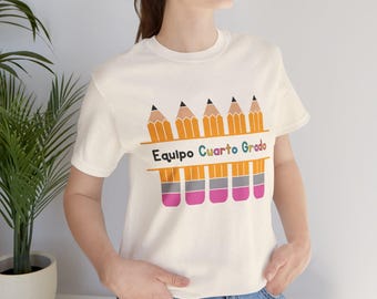 Equipo cuarto grado, Unisex Jersey Short Sleeve Shirt for Teachers, Back to School Gift, fourth grade, Classroom Outfit,