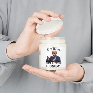 Burning like Biden&#39;s Economy | Political gift | Gag gift | funny Biden | liberal | conservative humor