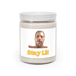 Stay Lit Hunter | Biden | Funny Candle | Political gift | conservative gift | politics | funny candle | gag gift--liberal