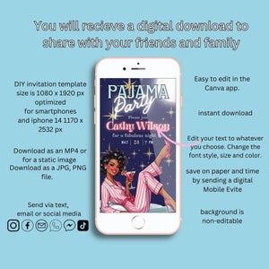 May include: A smartphone displays a digital invitation for a pajama party. The invitation features a woman in pink striped pajamas, text that reads "Pajama Party," and details for the event. The image includes instructions for editing and downloading the invitation.