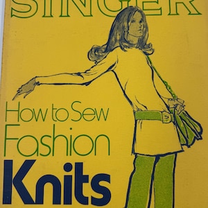 Come cucire tessuti a maglia alla moda - Judy Lawrence, 1972 - Manuale di riferimento per il cucito