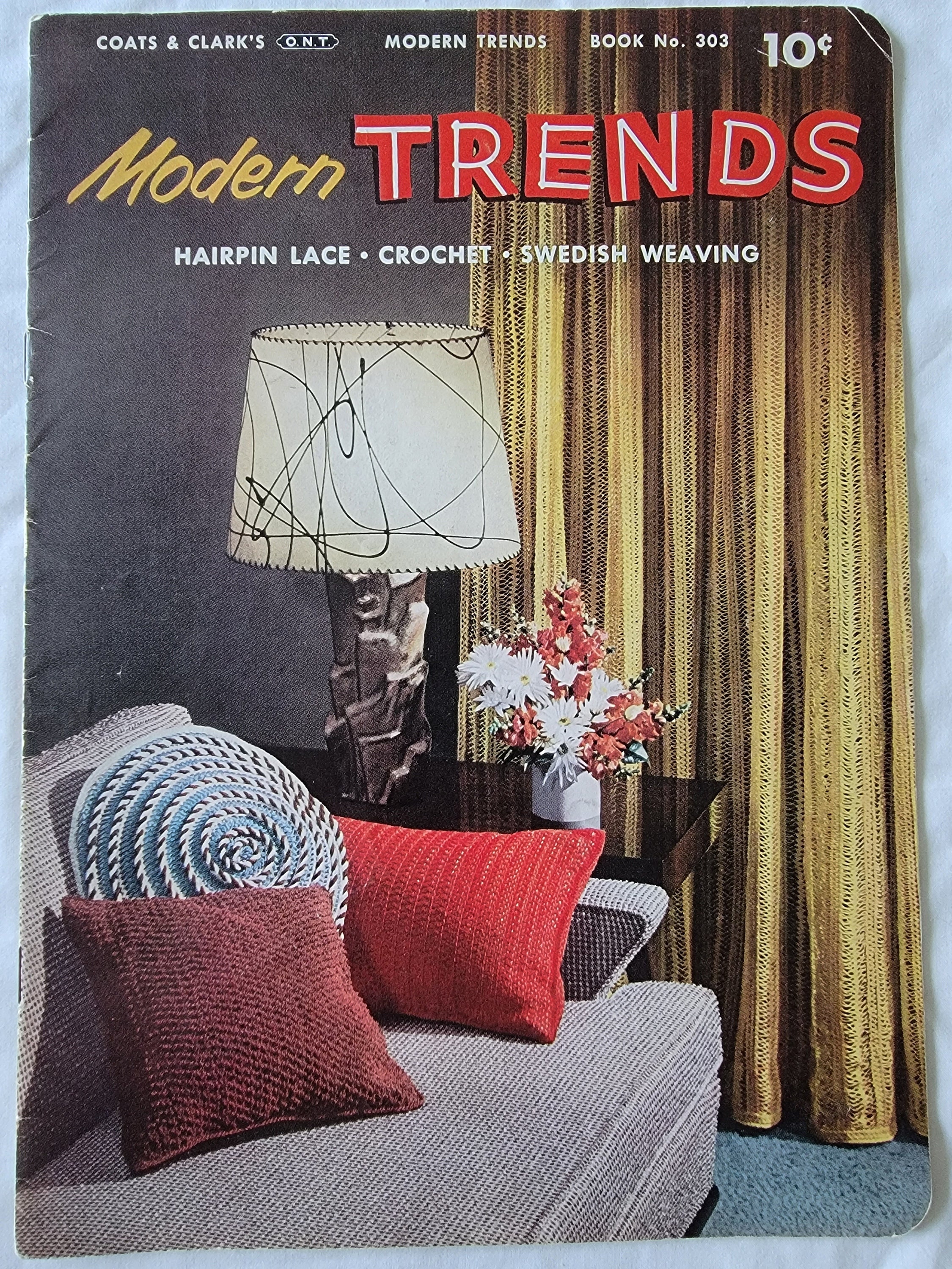 Coats & Clark's Modern Trends Book No. 303 Vintage Crochet Hairpin
