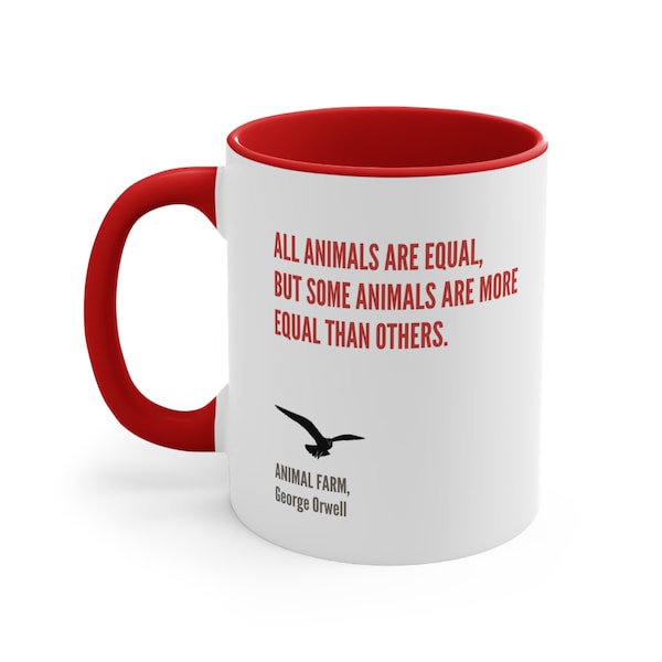 George Orwell Quote Coffee Mug, 11oz - Colorful Accent Ceramic Cup