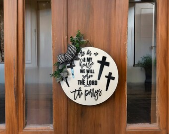 As For Me and My Family Sign