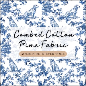 Tela francesa Toile Golden Retriever, 100 % algodón Pima peinado suave, tela china para decoración del hogar, estampado Toile azul Toile de Jouy