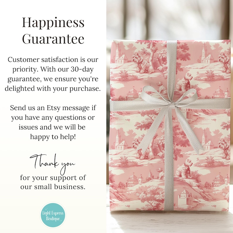 Op de afbeelding: Een roze en witte cadeaudoos met een wit lint dat in een strik is gebonden. De doos is ingepakt in papier met een patroon van kleine huisjes, bomen en honden. De tekst "Happiness Guarantee" is in zwart op een witte achtergrond geschreven. De tekst "Customer satisfaction is our priority. With our 30-day guarantee, we ensure you're delighted with your purchase. Send us an Etsy message if you have any questions or issues and we will be happy to help! Thank you for your support of our small business. Light Express Boutique" is in zwart op een witte achtergrond geschreven.