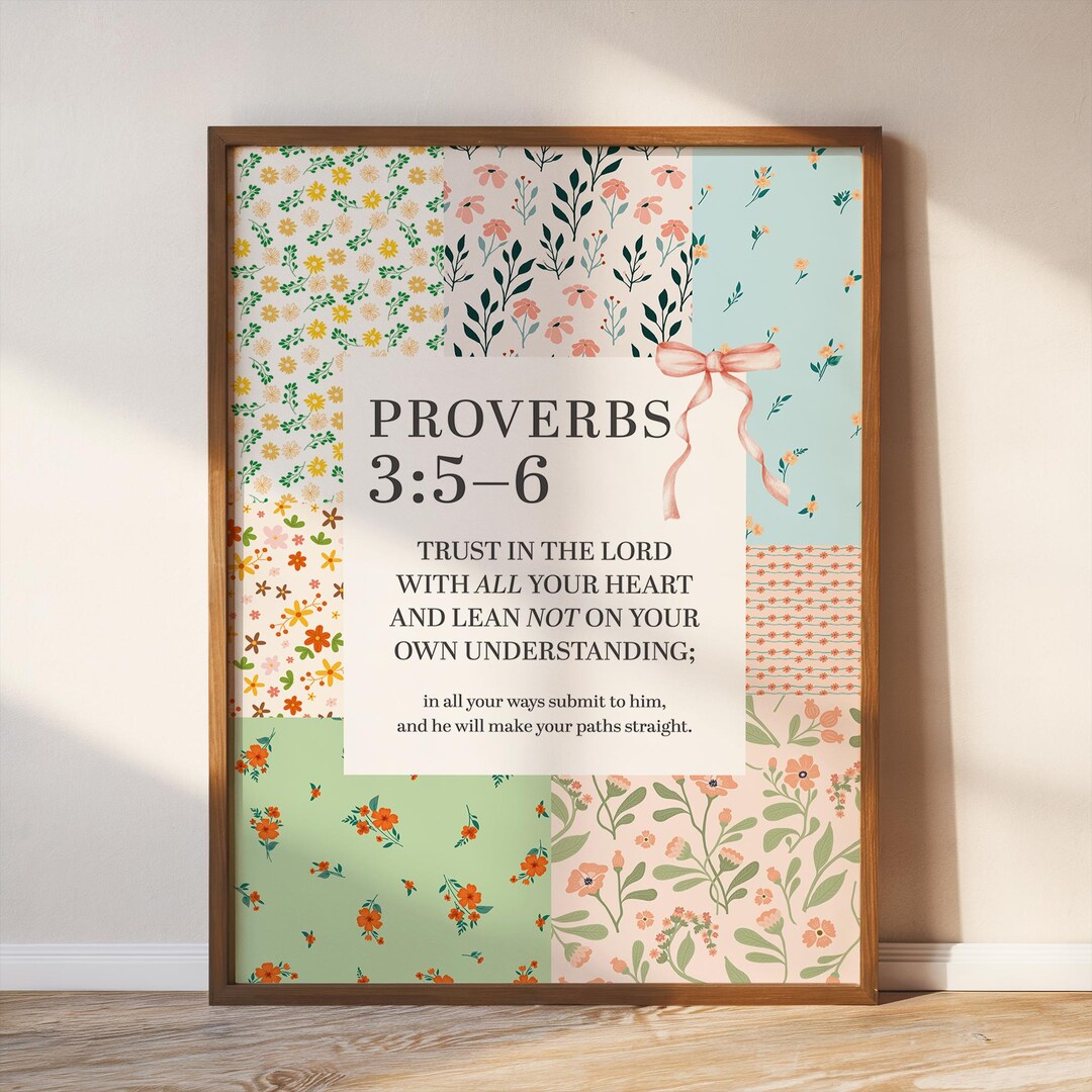 Proverb Frame Proverbs 3:5-6 Frame, Christian Artwork, Scripture Wall Art, Floral ...