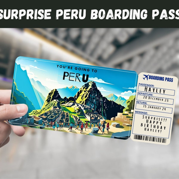 Peru Trip Surprise Gift Ticket - Je gaat naar PERU, vlucht, instapkaart, bewerkbaar, Instant Download, Travel Print