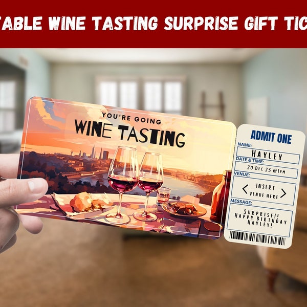 Wine Tasting Surprise Gift Ticket - You're Going WINE TASTING - Printable, Pass, Editable, Instant Download, Travel Print Invitation