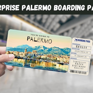 May include: A printable boarding pass with a photo of the city of Palermo, Italy. The boarding pass is for Hayley and says "Surprise!! Happy Birthday Hayley!"