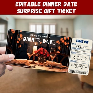 May include: A printable dinner date gift ticket featuring a romantic candlelit table setting illustration. The ticket has fields for a name, date, time, venue, and a message. The text on the ticket reads "We're having a dinner date" and "Admit One".