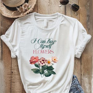 Flor png, regalo para amantes de la naturaleza, regalo de cumpleaños, camiseta inspiradora, descarga digital de amor propio, diseño de sublimación de empoderamiento