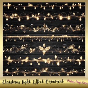 May include: A digital illustration featuring several decorative Christmas light effects in gold against a black wood grain background. The text "Christmas Light Effect Ornament" is at the bottom. The image has a festive, holiday theme.