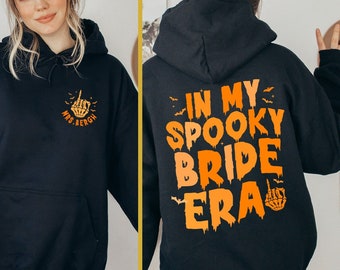 En mi espeluznante sudadera de la era de la novia, sudadera de novia de Halloween, regalo de compromiso, despedida de soltera de Halloween, regalo de despedida de soltera, regalo de boda