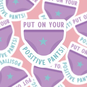 Setzen Sie auf Ihre Positive Hose Gestanzte Aufkleber mit Holographischem Overlay | Lila Schlüpfer | Geschenk für Sie | Positivity Aufkleber