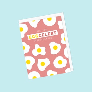 Tarjeta de felicitación divertida para un nuevo trabajo con referencia a un huevo: serás excelente en tu nuevo trabajo (en blanco por dentro)