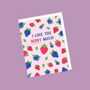 Punny Valentijnsdag / Our Anniversary Card met bosbessen, bramen, frambozen en aardbeien - I Love You Berry Much!