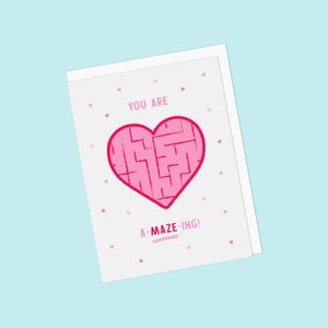 Punny Saint-Valentin / Notre carte d'anniversaire avec un coeur et un labyrinthe - Vous êtes un labyrinthe / Incroyable !