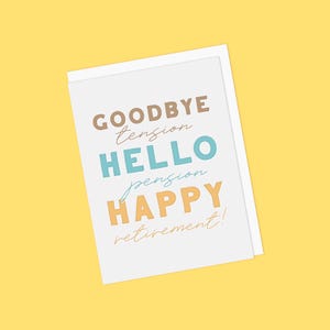 Carte de voeux de retraite Punny avec texte/dactylographie | Adieu la tension, bonjour la pension, bonne retraite ! - Blanc à l'intérieur