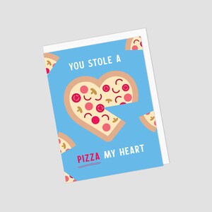 Dia dos Namorados Engraçado / Nosso Cartão de Aniversário com Pizza em Formato de Coração - Você Roubou uma Pizza / Pedaço do Meu Coração